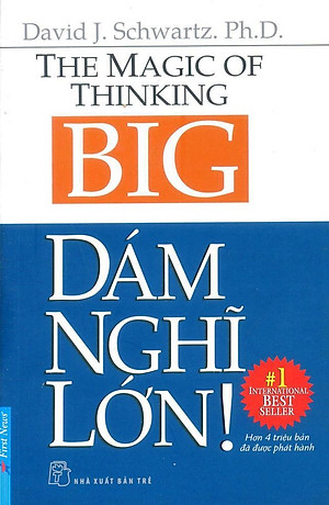 Sách Dám Nghĩ Lớn! (Khổ Nhỏ)