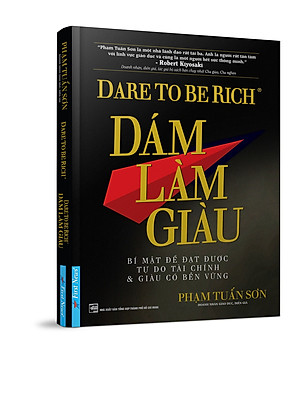 Sách Dám Làm Giàu (Tái Bản)