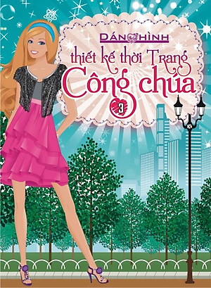 Sách Dán Hình Thiết Kế Thời Trang Công Chúa (Tập 3)