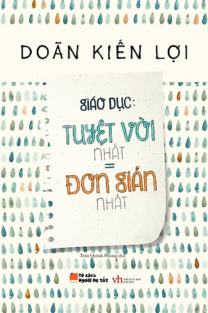 Sách Giáo Dục: Tuyệt Vời Nhất = Đơn Giản Nhất