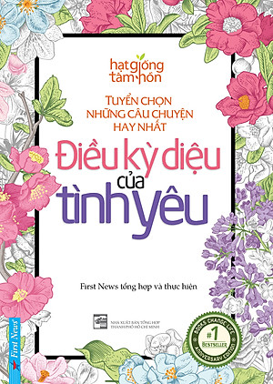 Sách Điều Kỳ Diệu Của Tình Yêu - Tuyển Chọn Những Câu Chuyện Hay Nhất