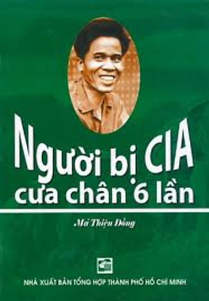 Sách Người Bị CIA Cưa Chân Sáu Lần