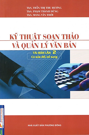 Sách Kỹ Thuật Soạn Thảo Và Quản Lý Văn Bản