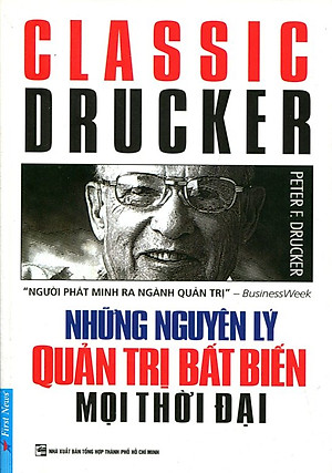 Những Nguyên Lý Quản Trị Bất Biến Mọi Thời Đại (Tái Bản 2016)