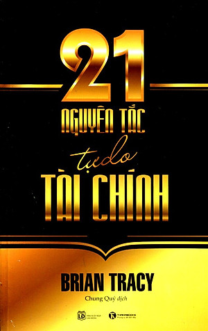 21 Nguyên Tắc Tự Do Tài Chính