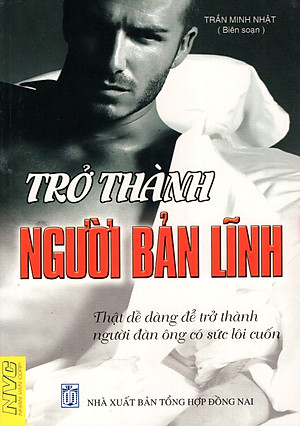 Sách Trở Thành Người Bản Lĩnh