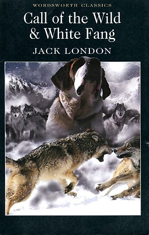Sách Call Of The Wild And White Fang