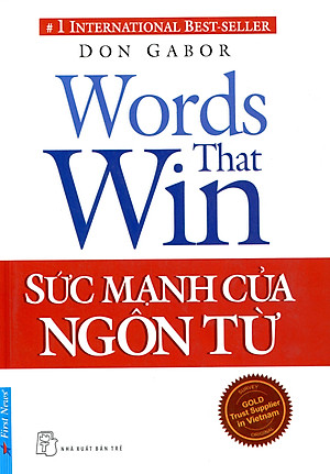 Sức Mạnh Của Ngôn Từ (Tái Bản)