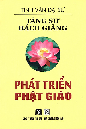 Sách Tăng Sự Bách Giảng - Phát Triển Phật Giáo