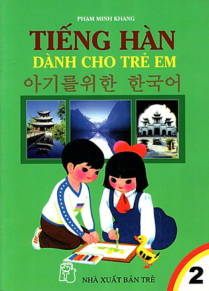 Sách Tiếng Hàn Dành Cho Trẻ Em (Tập 2)