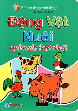 Sách Bé Học Tiếng Anh Bằng Hình: Động Vật Nuôi