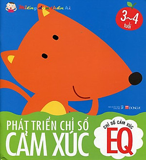 Sách Chỉ Số Cảm Xúc EQ - Phát Triển Chỉ Số Cảm Xúc- Miếng Dán Thần Kì - 3 Đến 4 Tuổi (Tái Bản)