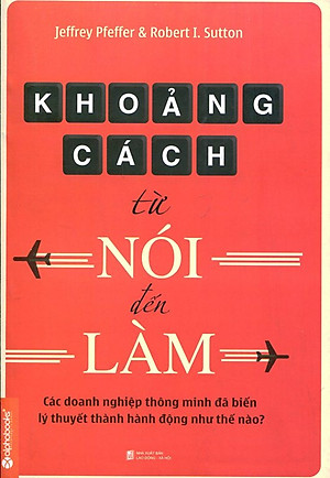 Khoảng Cách Từ Nói Đến Làm