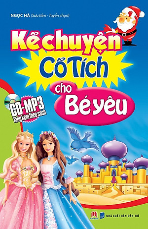 Sách Kể Chuyện Cổ Tích Cho Bé Yêu (Tái Bản 2015)