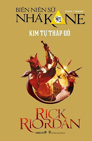 Sách Series Biên Niên Sử Nhà Kane - Phần 1: Kim Tự Tháp Đỏ (Tái Bản 2014)