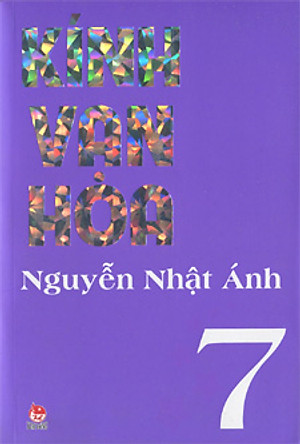 Sách Kính Vạn Hoa (Bộ Dày 9 Tập) - Tập 7 (2015)