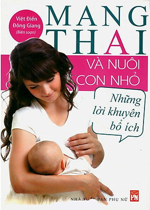 Mang Thai Và Nuôi Con Nhỏ