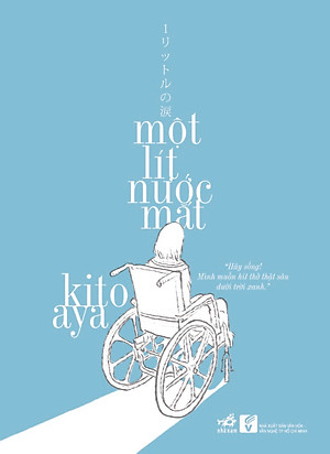 Một Lít Nước Mắt (Tái Bản 2014)