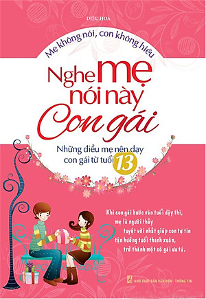 Nghe Mẹ Nói Này Con Gái