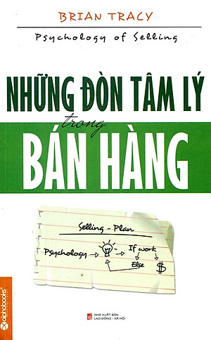 Sách Những Đòn Tâm Lý Trong Bán Hàng (Tái Bản 2014)