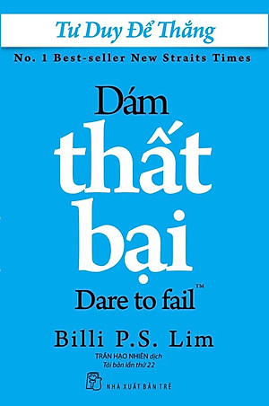 Tư Duy Để Thắng - Dám Thất Bại