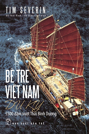 Sách Bè Tre Việt Nam Du Ký: 5500 Dặm Vượt Thái Bình Dương