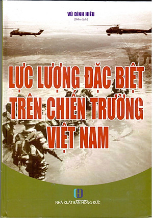 Lực Lượng Đặc Biệt Trên Chiến Trường Việt Nam