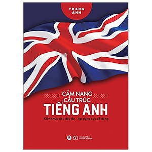 Sách Cẩm Nang Cấu Trúc Tiếng Anh
