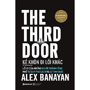 Sách Kẻ Khôn Đi Lối Khác - The Third Door (Tái bản 2021)