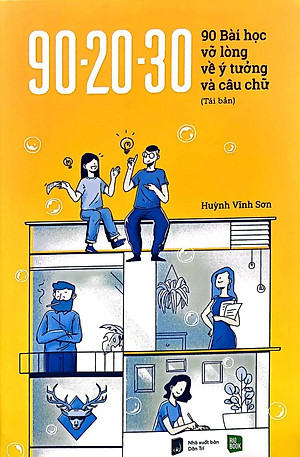 Sách 90-20-30 90 Bài Học Vỡ Lòng Về Ý Tưởng Và Câu Chữ (Bản Đen Trắng)