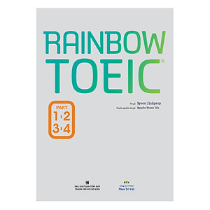 Rainbow TOEIC - Part 1,2,3,4 (Kèm CD)