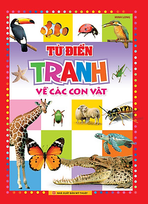 Sách Từ Điển Tranh Về Các Con Vật