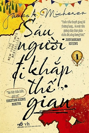 Sáu Người Đi Khắp Thế Gian (Tập 1) - Tái Bản 2016