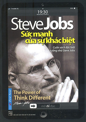 Steve Jobs - Sức Mạnh Của Sự Khác Biệt (The Power of Think Different)
