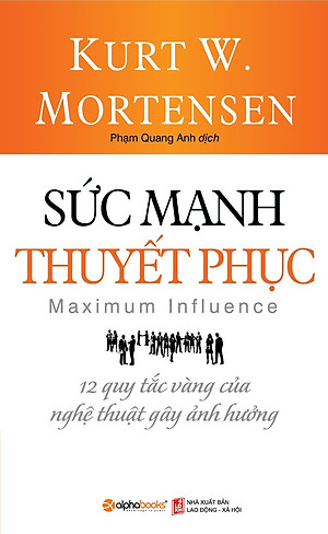 Sách Sức Mạnh Thuyết Phục (Tái Bản)