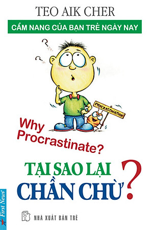 Tại Sao Lại Chần Chừ? (Tái Bản)