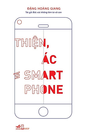 Sách Thiện, Ác Và Smartphone