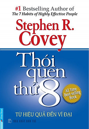 Thói Quen Thứ 8 - Từ Hiệu Quả Đến Vĩ Đại