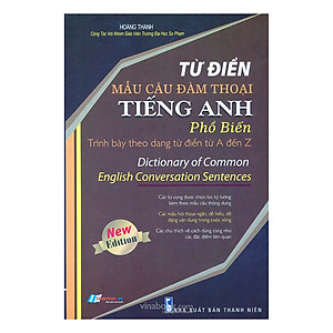 Từ Điển Mẫu Câu Đàm Thoại Tiếng Anh Phổ Biến: Từ A Đến Z