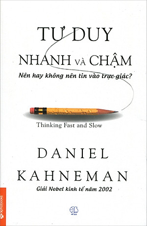 Tư Duy Nhanh Và Chậm