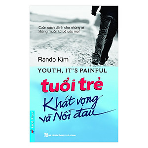 Sách Tuổi Trẻ Khát Vọng Và Nỗi Đau