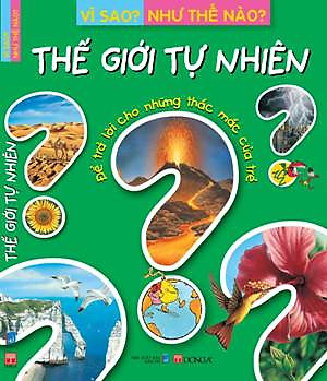 Vì Sao? Như Thế Nào? Thế Giới Tự Nhiên