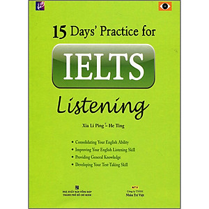 15 Day's Practice For IELTS Listening (Kèm CD) - Tái Bản