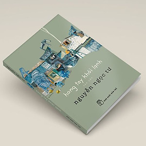 Sách Hong Tay Khói Lạnh (Tản Văn Nguyễn Ngọc Tư)