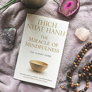 Sách The Miracle Of Mindfulness