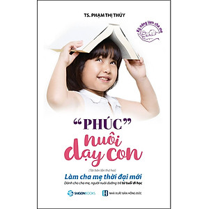 Sách "Phúc" Nuôi Dạy Con (Tái Bản)