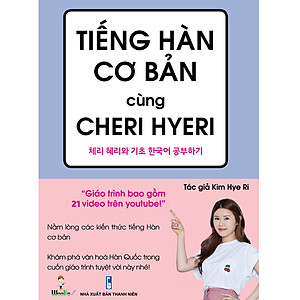 Tiếng Hàn cơ bản cùng Cheri Hyeri (Tái bản)