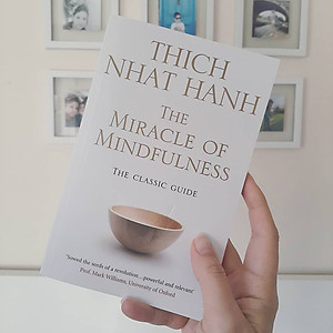 Sách The Miracle Of Mindfulness