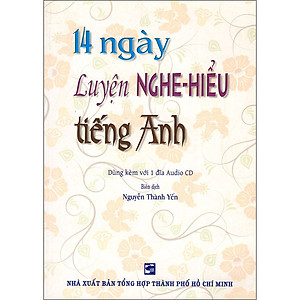 14 Ngày Luyện Nghe - Hiểu Tiếng Anh (Kèm CD)