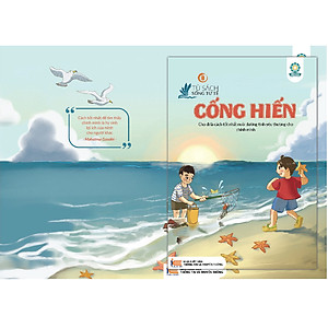 BỘ SÁCH SỐNG TỬ TẾ (BỘ 10 TẬP) NUÔI DƯỠNG NHÂN CÁCH SỐNG